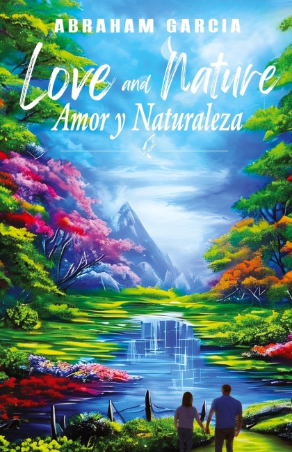 Love and Nature/Amor y Naturaleza
