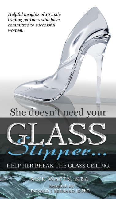 Glass Slipper: She doesn't need your Glass Slipper...Help her break the Glass Ceiling.
