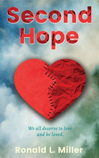 Second Hope: We all deserve to love and be loved.