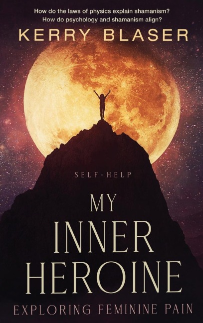 My Inner Heroine: Exploring Feminine Pain