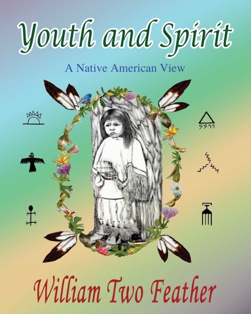 Youth and Spirit: A Native American View