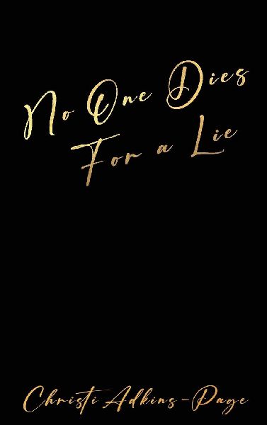 No One Dies for a Lie