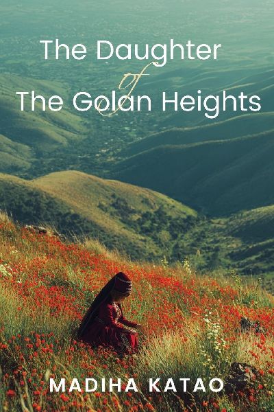 The Daughter of The Golan Heights
