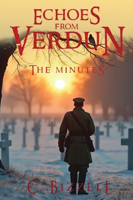 Echoes From Verdun: The Minutes