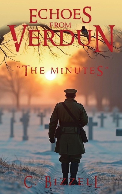 Echoes From Verdun: The Minutes