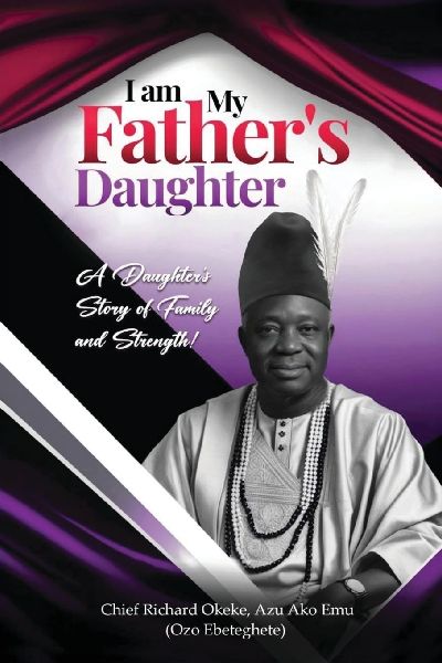 I Am My Fathers Daughter: A Daughters Story of Family and Strength