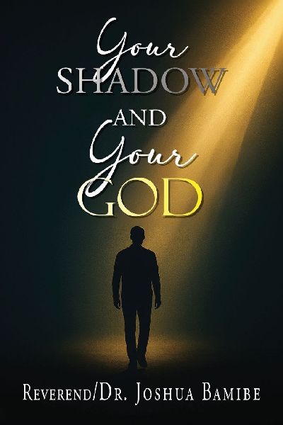 Your Shadow and Your God