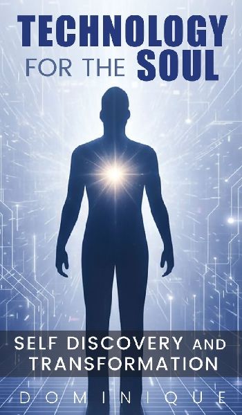 Technology for the Soul