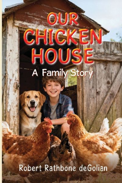 Our Chicken House: A Family Story