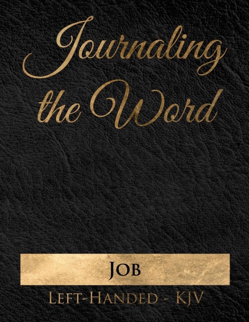 Journaling the Word: Job (Left-handed, KJV)