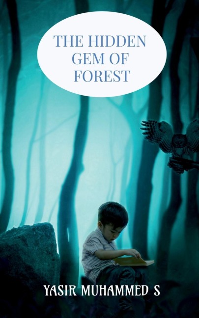 "The Hidden Gem of Forest"
