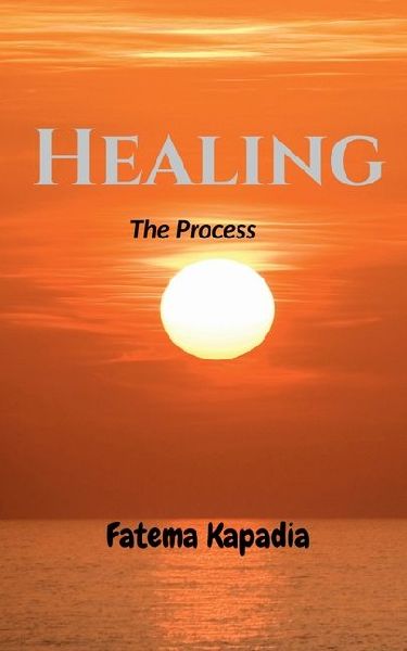 Healing: The process