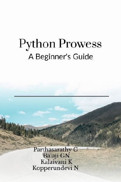Python Prowess: A Beginner's Guide