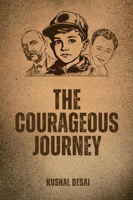 The Courageous Journey: Success is never without its challenges.