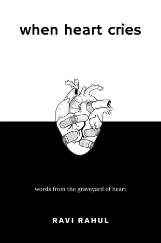 WHEN HEART CRIES...