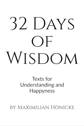 32 Days of Wisdom Texts for Understanding and Happyness