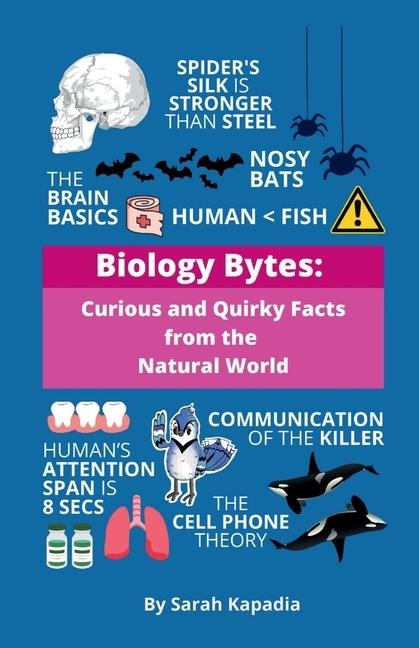 Biology Bytes: Curious and Quirky Facts from the Natural World