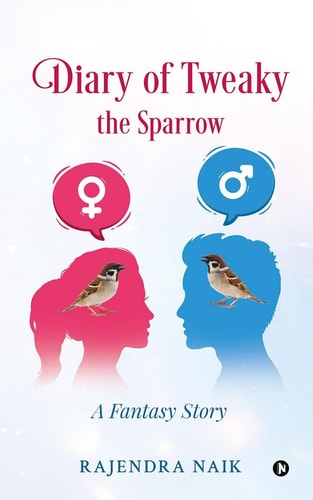 Diary of Tweaky - The Sparrow A Fantasy Story