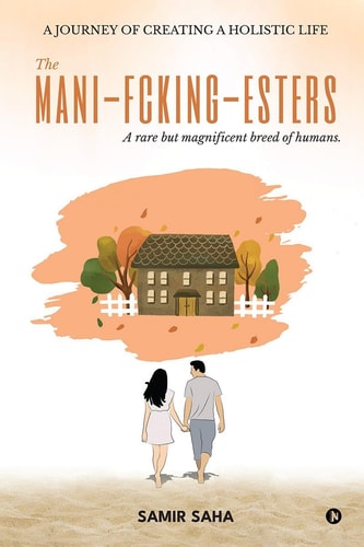 The Mani-Fcking-Esters A Rare But Magnificent Breed of Humans