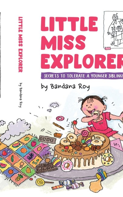 Little Miss Explorer: Secrets to Tolerate a Younger Sibling!