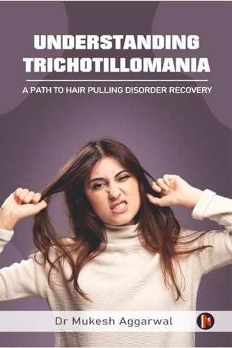 Understanding Trichotillomania A Path to Hair Pulling Disorder Recovery