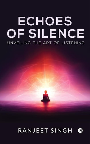 Echoes of Silence Unveiling the Art of Listening