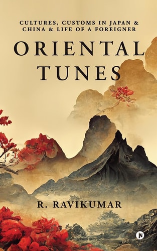 Oriental Tunes Cultures, Customs in Japan and China and Life of a Foreigner