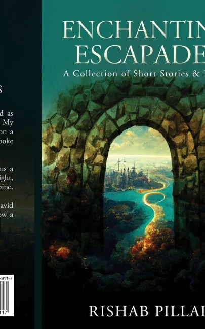 Enchanting Escapades: A Collection of Short Stories and Poems