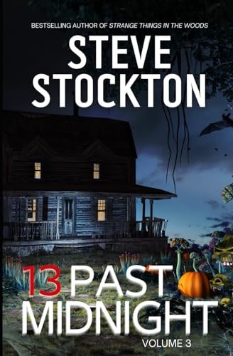 13 Past Midnight Volume 3