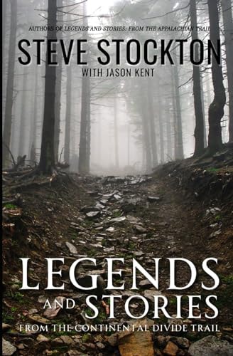Legends and Stories From the Continental Divide Trail