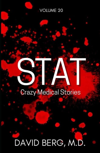 Stat Crazy Medical Stories: Volume 20