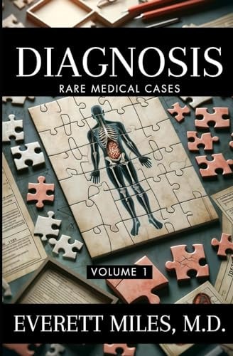 Diagnosis Rare Medical Cases: Volume 1