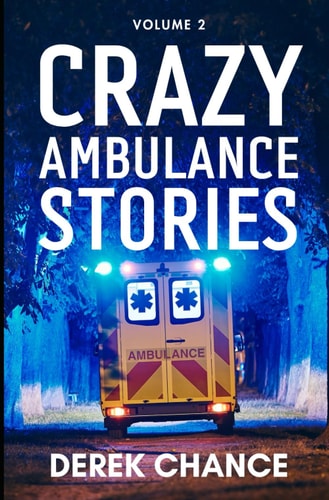Crazy Ambulance Stories Volume 2