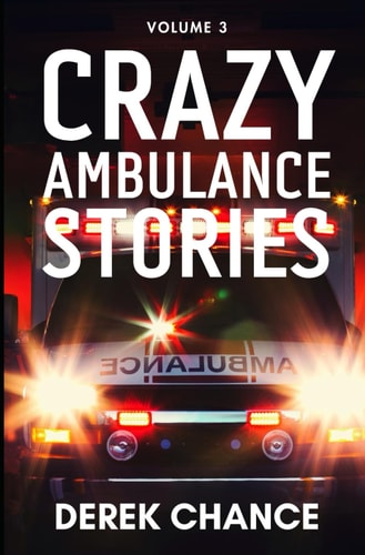 Crazy Ambulance Stories Volume 3