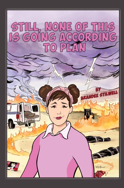 Still, None of This is Going According to Plan