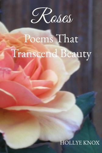 Roses Poems That Transcend Beauty