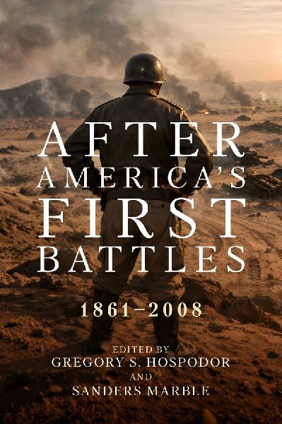 After America's First Battles: 1861-2008