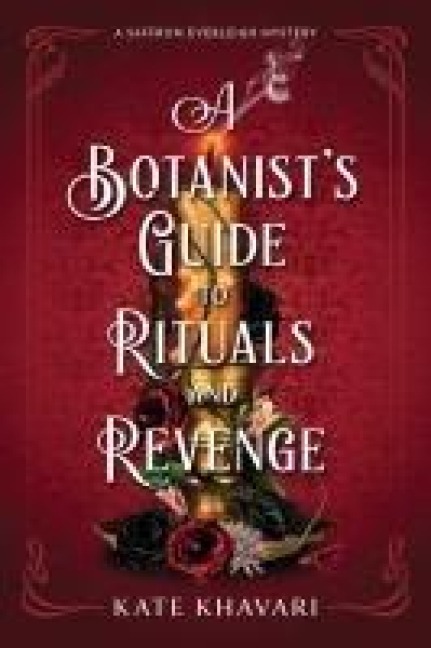 A Botanists Guide to Rituals and Revenge