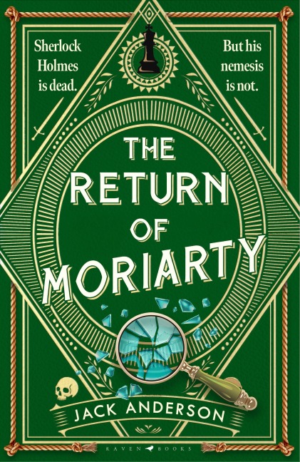 The Return of Moriarty: Sherlock Holmes Is Dead But His Nemesis Is Not