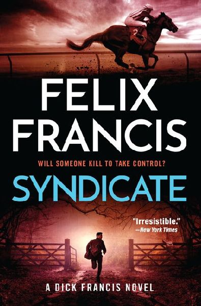 Syndicate: A Dick Francis Novel