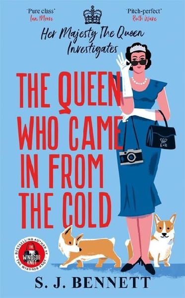 The Queen Who Came in from the Cold: Her Majesty the Queen Investigates