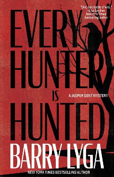 Every Hunter Is Hunted