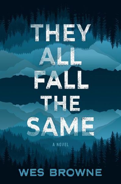 They All Fall the Same: A Novel