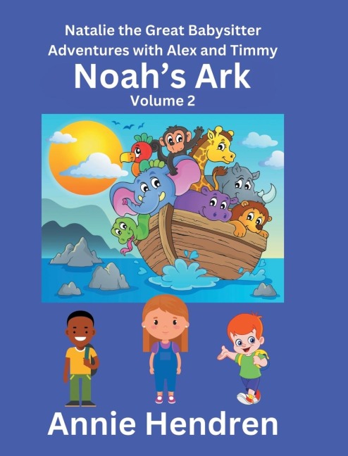 Noahs Ark: Volume 2