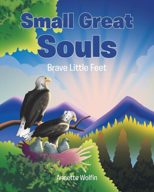 Small Great Souls: Brave Little Feet