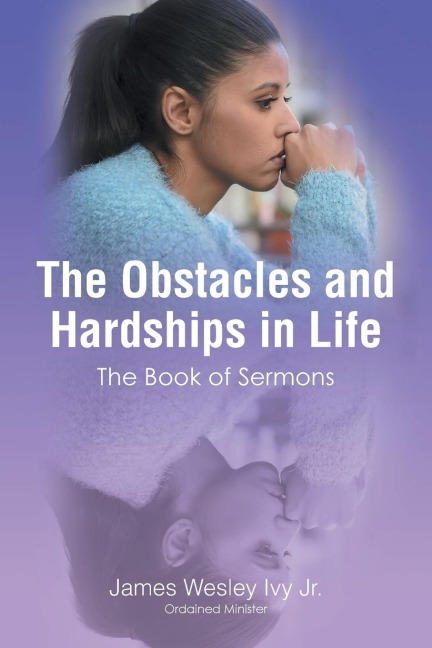 The Obstacles and Hardships in Life: The Book of Sermons
