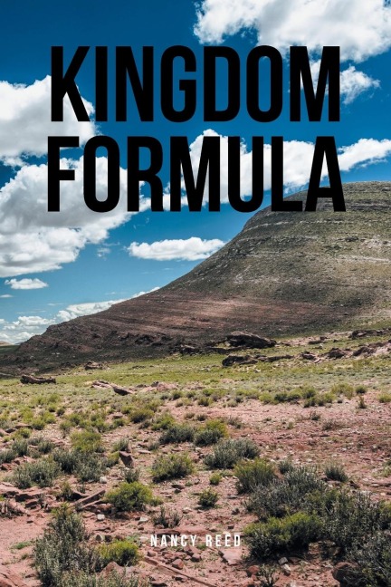 KINGDOM FORMULA: 9-Step Principles of God Knowledge to Help Assist You While Seeking God and Living Righteous!