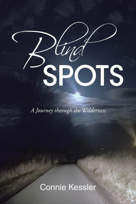 Blind SPOTS: A Journey through the Wilderness
