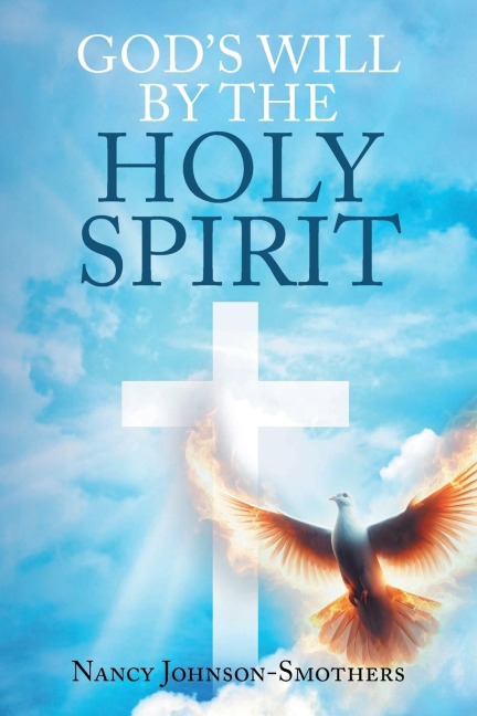 Gods Will by the Holy Spirit