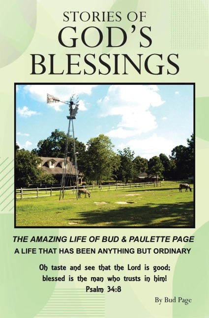 Stories of Gods Blessings: The amazing life of Bud and Paulette Page
